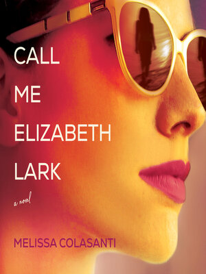 cover image of Call Me Elizabeth Lark